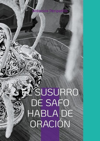 El susurro de Safo habla de oración