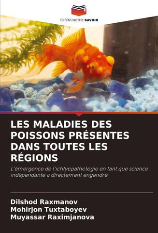 LES MALADIES DES POISSONS PRÉSENTES DANS TOUTES LES RÉGIONS