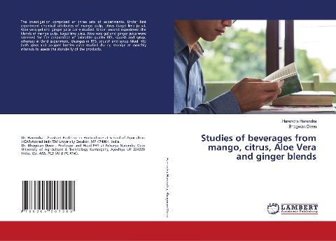 Studies of beverages from mango, citrus, Aloe Vera and ginger blends