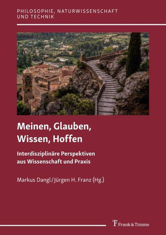 Meinen, Glauben, Wissen, Hoffen