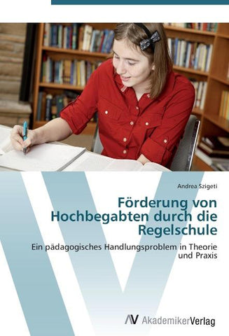 Förderung von Hochbegabten durch die Regelschule