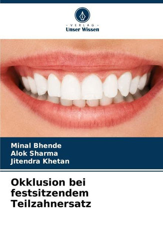 Okklusion bei festsitzendem Teilzahnersatz