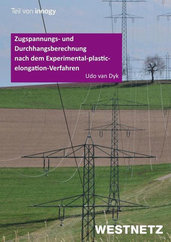 Zugspannungs- und Durchhangsberechnung nach dem Experimental-plastic-elongation-Verfahren