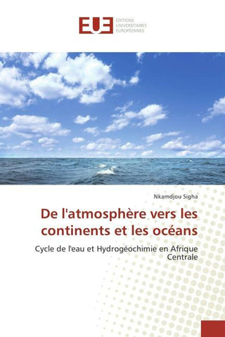 De l'atmosphère vers les continents et les océans