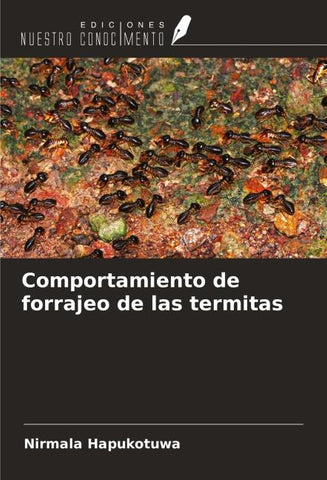 Comportamiento de forrajeo de las termitas