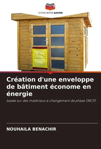 Création d'une enveloppe de bâtiment économe en énergie