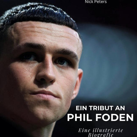 Ein Tribut an <br> Phil Foden