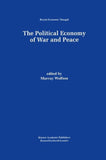The Political Economy of War and Peace