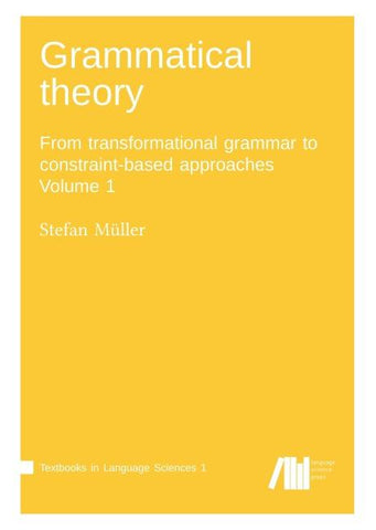 Grammatical theory Vol. 1