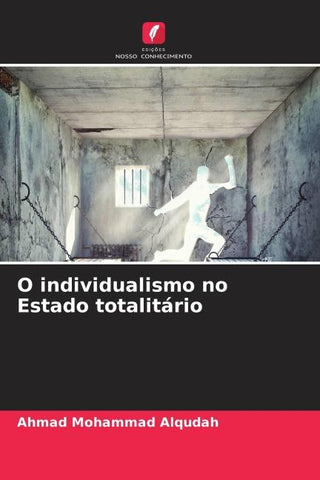 O individualismo no Estado totalitário