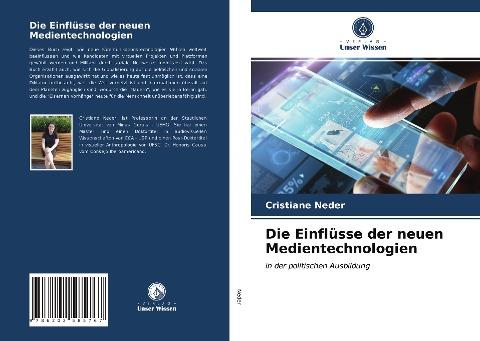 Die Einflüsse der neuen Medientechnologien