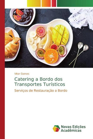 Catering a Bordo dos Transportes Turísticos