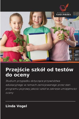 Przej¿cie szkó¿ od testów do oceny