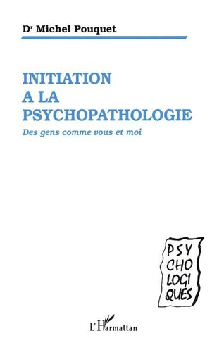 Initiation à la psychopathologie