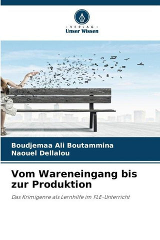 Vom Wareneingang bis zur Produktion
