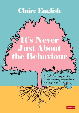 It¿s Never Just About The Behaviour
