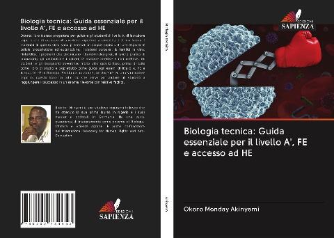 Biologia tecnica: Guida essenziale per il livello A', FE e accesso ad HE