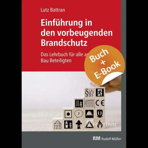 Einführung in den vorbeugenden Brandschutz - mit E-Book (PDF)