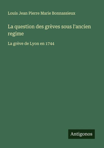 La question des grèves sous l'ancien regime