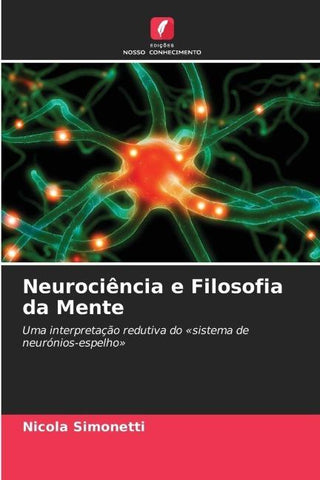 Neurociência e Filosofia da Mente