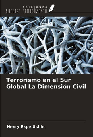 Terrorismo en el Sur Global La Dimensión Civil