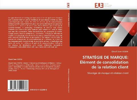 STRATÉGIE DE MARQUE: Élément de consolidation de la relation client