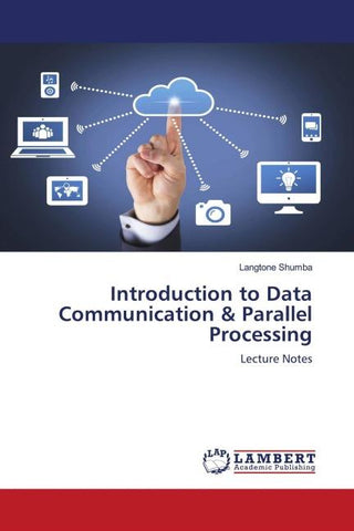 Introduction to Data Communication & Parallel Processing