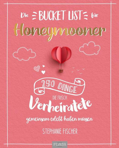Die Bucket List für Honeymooner