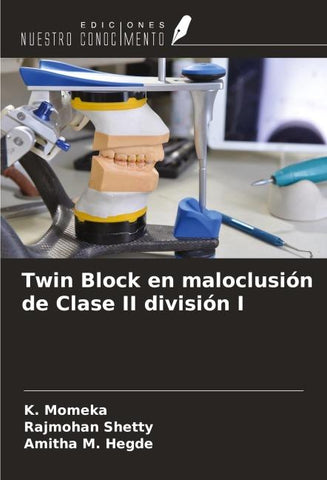 Twin Block en maloclusión de Clase II división I