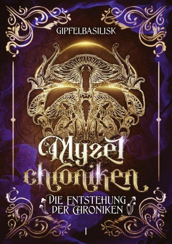 Die Myzelchroniken