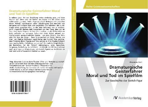 Dramaturgische Geisterfahrer Moral und Tod im Spielfilm