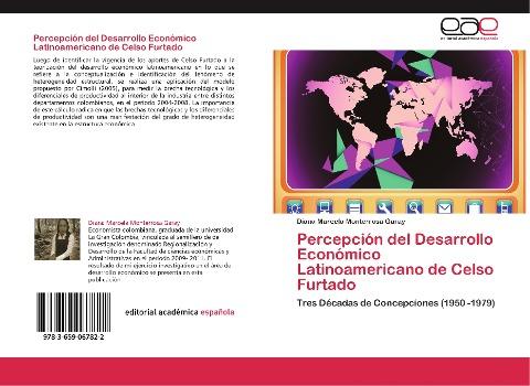 Percepción del Desarrollo Económico Latinoamericano de Celso Furtado