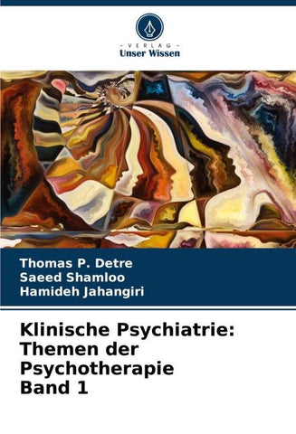 Klinische Psychiatrie: Themen der Psychotherapie Band 1