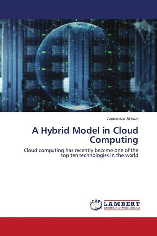 A Hybrid Model in Cloud Computing