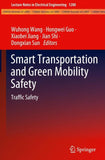 Smart Transportation and Green Mobility Safety