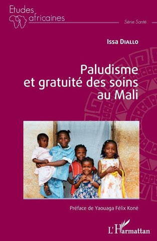 Paludisme et gratuité des soins au Mali