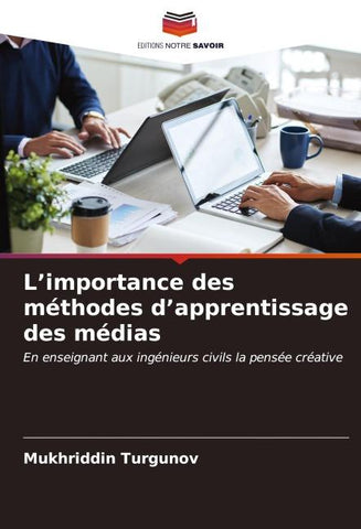 L'importance des méthodes d'apprentissage des médias