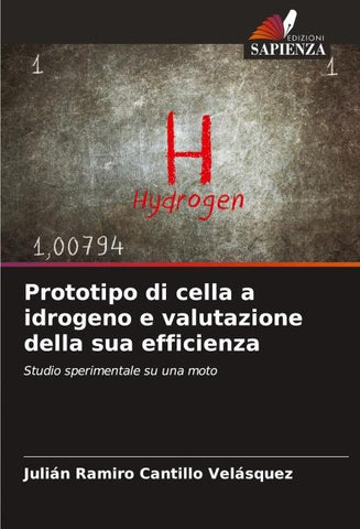 Prototipo di cella a idrogeno e valutazione della sua efficienza