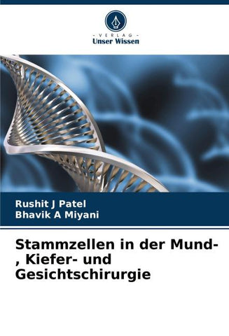 Stammzellen in der Mund-, Kiefer- und Gesichtschirurgie