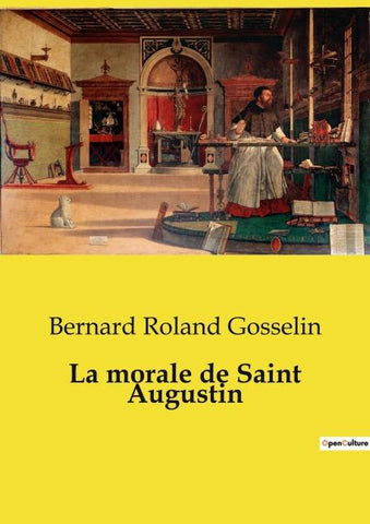 La morale de Saint Augustin