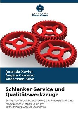 Schlanker Service und Qualitätswerkzeuge