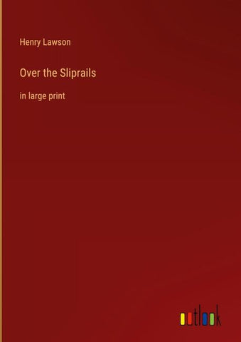Over the Sliprails