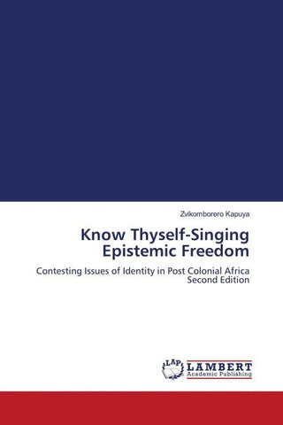 Know Thyself-Singing Epistemic Freedom
