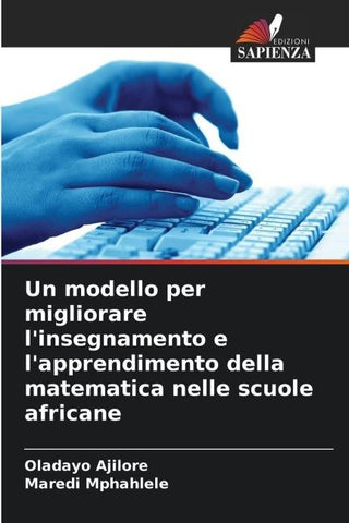 Un modello per migliorare l'insegnamento e l'apprendimento della matematica nelle scuole africane