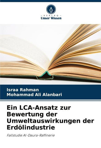 Ein LCA-Ansatz zur Bewertung der Umweltauswirkungen der Erdölindustrie