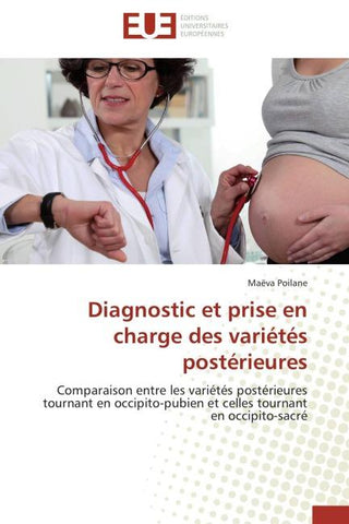 Diagnostic et prise en charge des variétés postérieures