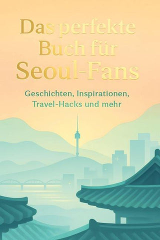 Das perfekte Buch für Seoul-Fans