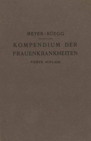 Kompendium der Frauenkrankheiten