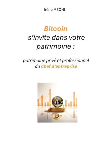 Bitcoin s'invite dans votre patrimoine :