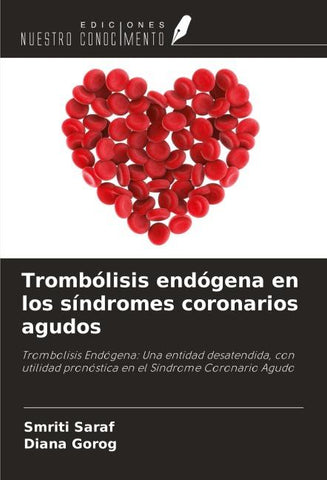 Trombólisis endógena en los síndromes coronarios agudos